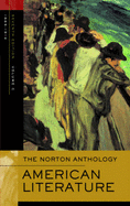 The Norton Anthology of American Literature: 1865-1914