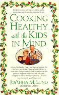 Cooking Healthy with the Kids in Mind