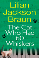The Cat Who Had 60 Whiskers