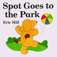 Spot Goes to the Park