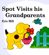 Spot Visits His Grandparents