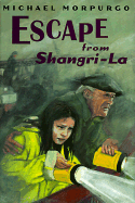 Escape from Shangri-La