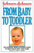 Johnson and Johnson from Baby to Toddler