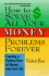 How to Solve All Your Money Problems Forever