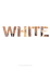 White: Essays on Race and Culture