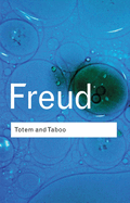 Totem and Taboo (Routledge Classics)