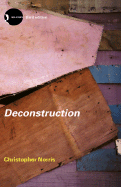 Deconstruction: Theory and Practice