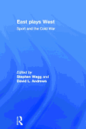 East Plays West: Sport and the Cold War