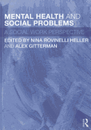 Mental Health and Social Problems: A Social Work Perspective