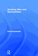 Studying Men and Masculinities