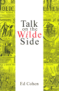 Talk on the Wilde Side