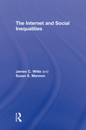 The Internet and Social Inequalities