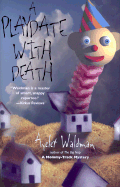 A Playdate with Death