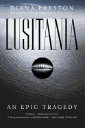 Lusitania: An Epic Tragedy