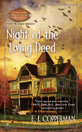 Night of the Living Deed
