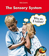 The Sensory System: Why Am I Ticklish?
