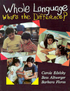 Whole Language: What's the Difference?