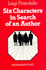 Six Characters in Search of an Author