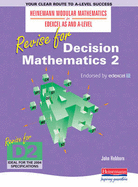 Edexcel as and A Level: Revise for Decision Mathematics 2