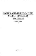 Hopes and Impediments: Selected Essays, 1965-1987