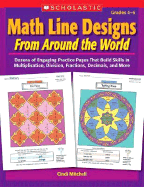 Math Line Designs from Around the World: Grades 4-6