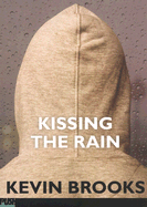 Kissing the Rain