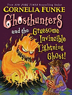Ghosthunters and the Gruesome Invincible Lightning Ghost!