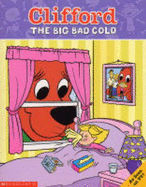 The Big Bad Cold
