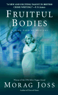Fruitful Bodies