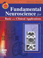 Fundamental Neuroscience for Basic and Clinical Applications: With Student Consult Online Access