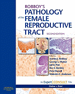 Robboy's Pathology of the Female Reproductive Tract