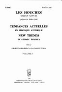 Tendances Actuelles En Physique Atomique =: New Trends in Atomic Physics