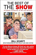 The Best of the Show: A Classic Collection of Wit and Wisdom