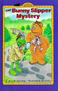 The Bunny Slipper Mystery
