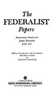 Hamilton, Madison, Jay : Federalist Papers