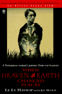 When Heaven and Earth Changed Places: Tie-In Edition