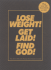 Lose Weight! Get Laid! Find God!: The All-In-One Life Planner