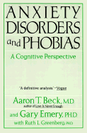 Anxiety Disorders and Phobias: A Cognitive Perspective