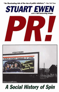 PR!: A Social History of Spin