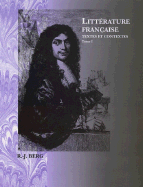 Litterature Francaise: Du Moyen Age Au XVIIIe Siecle v. 1: Textes et Contextes