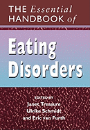 The Essential Handbook of Eating Disorders