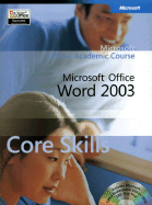Microsoft Office Word 2003 Core Skills