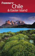 Frommer's Chile & Easter Island