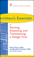 Architect's Essentials of Starting, Assessing, and Transitioning a Design Firm