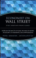 Economist on Wall Street; notes on the sanctity of gold, the value of money, the security of investments, and other delusions