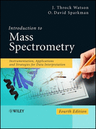 Introduction to Mass Spectrometry: Instrumentation, Applications and Strategies for Data Interpretation