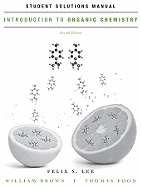 Introduction to Organic Chemistry: Student Solutions Manual