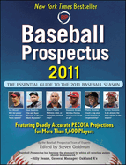 Baseball Prospectus: The Essential Guide to the 2011 Baseball Season