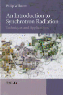An Introduction to Synchrotron Radiation: Techniques and Applications