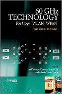 60 GHz technology for Gbps WLAN and WPAN : from theory to practice , c2011. (image and text from Alibris)